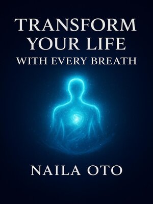 cover image of Transform Your Life with Every Breath